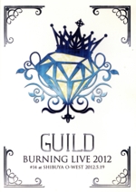BURNING LIVE 2012 #14 at SHIBUYA O-WEST 2012.5.19