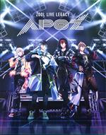 アイドリッシュセブン:ZOOL LIVE LEGACY “APOZ” Blu-ray BOX -Limited Edition-(数量限定生産版)(Blu-ray Disc)(BOX、ライブフォトブック付)