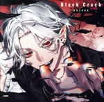 Black Crack(初回限定盤A)(Blu-ray Disc付)(Blu-ray Disc1枚付)