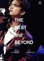 YUMA NAKAYAMA 10th ANNIVERSARY TOUR ~THE BEST and BEYOND~(初回版)(Blu-ray Disc)(スリーブケース、36Pブックレット付)