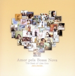 Amor Pela Bossa Nova -The Best of Lisa Ono- Sole Sonho(2SHM-CD)