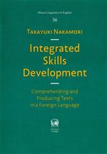 英文 Integrated Skills Development Comprehending and Producing Texts in a Foreign Language-(Hituzi Linguistics in English36)