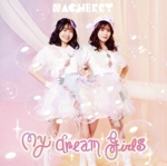 My dream girls(NACHERRY盤)(Blu-ray Disc付)(Blu-ray Disc1枚付)