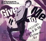 Give It To Me(豪華盤B)(Blu-ray Disc付)(三方背ケース、Blu-ray Disc1枚、フォトカード1種付)