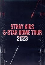 Stray Kids 5-STAR Dome Tour 2023(Blu-ray Disc)