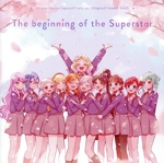 TVアニメ『ラブライブ!スーパースター!!』3期 オリジナルサウンドトラック「The beginning of the Superstar」