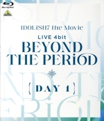 劇場版アイドリッシュセブン LIVE 4bit BEYOND THE PERiOD <DAY1>(Blu-ray Disc)(レプリカチケット付)
