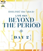 劇場版アイドリッシュセブン LIVE 4bit BEYOND THE PERiOD <DAY2>(Blu-ray Disc)(レプリカチケット付)