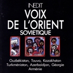 【輸入盤】VOIX DE L’ORIENT SOVIETIQUE
