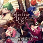あんさんぶるスターズ!! IDOL SONG CD 「Assotment」 MELLOW DEAR US(通常盤)